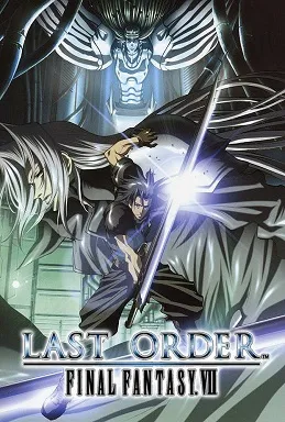 Last Order -FFVII- Last Order -FFVII-