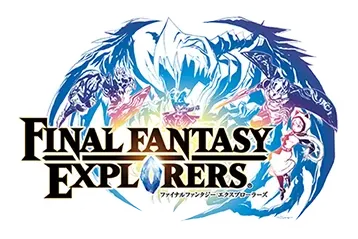 Final Fantasy Explorers Final Fantasy Explorers
